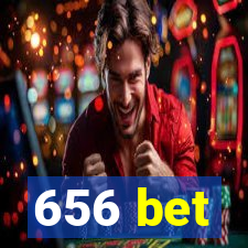 656 bet